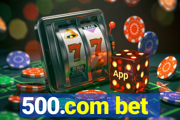 500.com bet