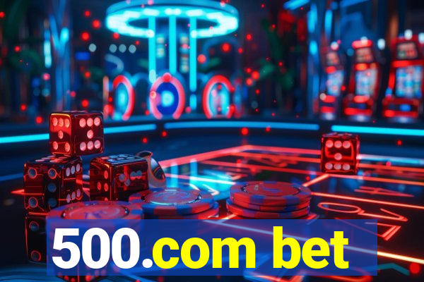 500.com bet