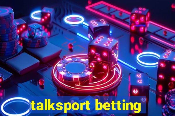 talksport betting