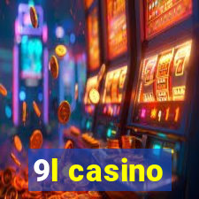 9l casino