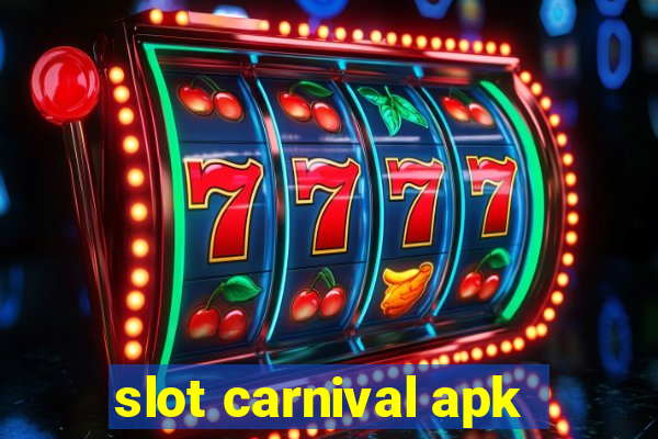 slot carnival apk