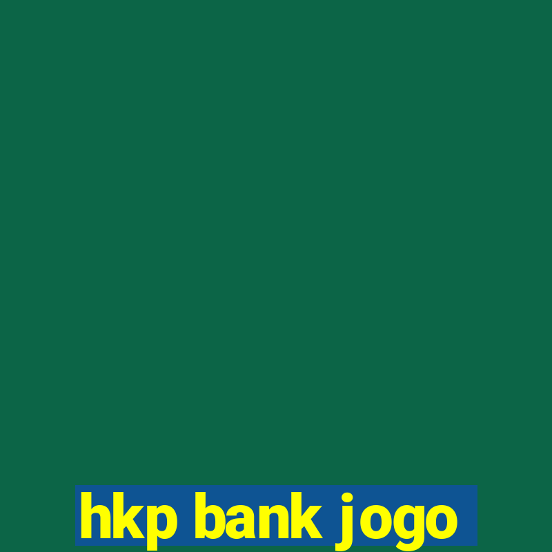 hkp bank jogo