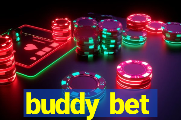 buddy bet