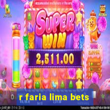 r faria lima bets