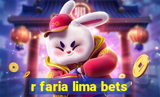 r faria lima bets