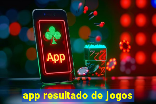 app resultado de jogos