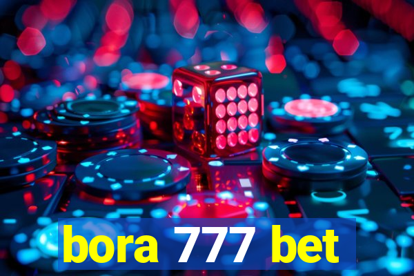 bora 777 bet