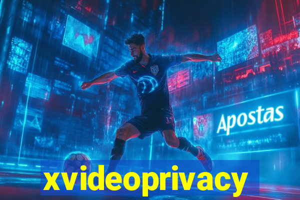 xvideoprivacy