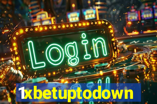 1xbetuptodown