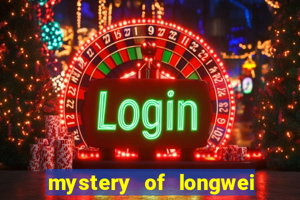 mystery of longwei slot gratis