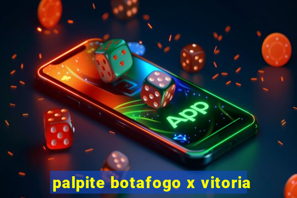 palpite botafogo x vitoria