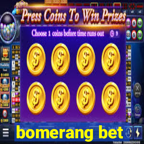 bomerang bet