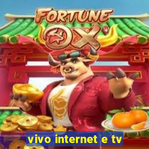 vivo internet e tv