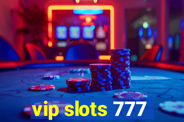 vip slots 777