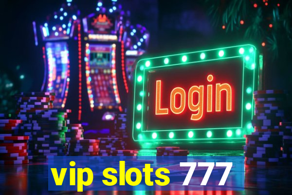 vip slots 777