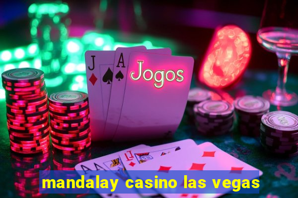 mandalay casino las vegas