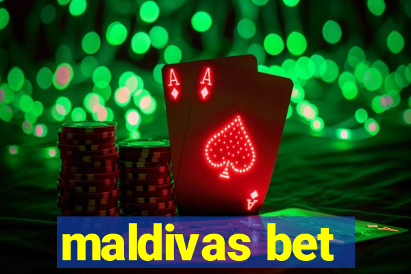 maldivas bet