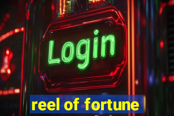 reel of fortune