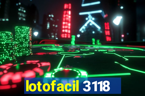 lotofacil 3118