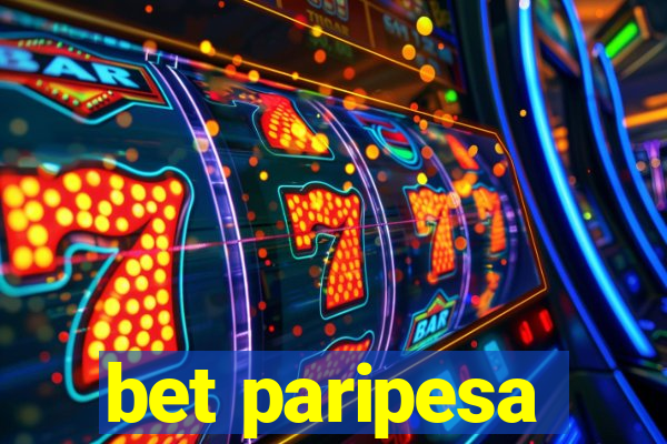 bet paripesa