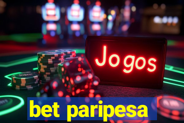 bet paripesa