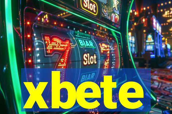 xbete