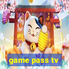 game pass tv