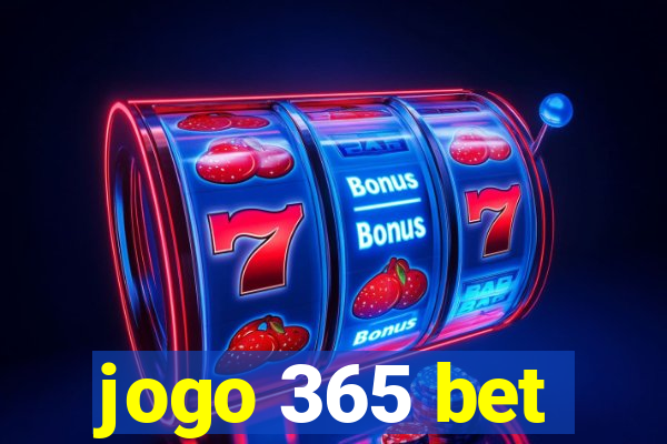 jogo 365 bet