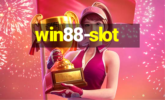 win88-slot