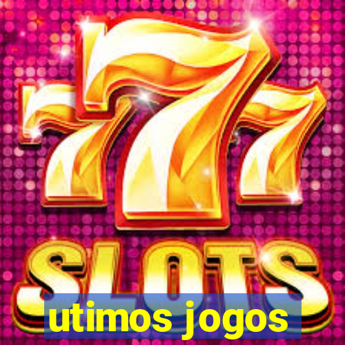 utimos jogos