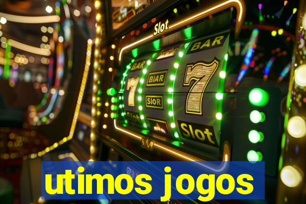 utimos jogos