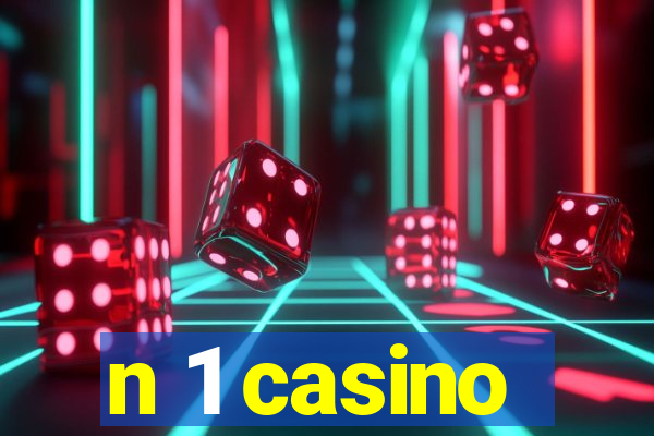 n 1 casino