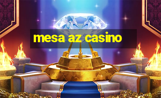 mesa az casino