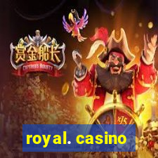 royal. casino