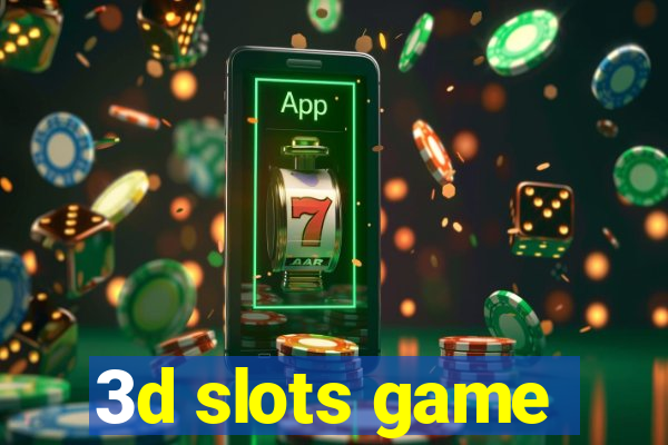 3d slots game