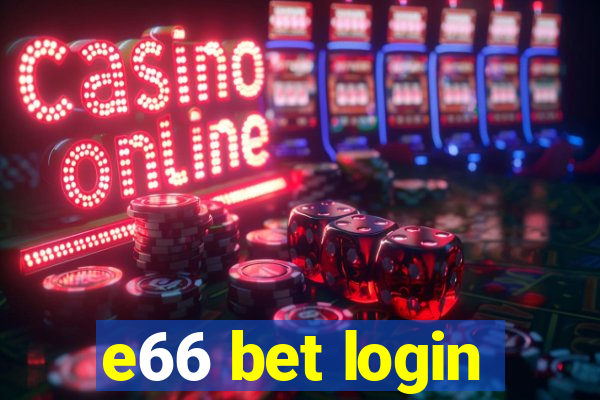 e66 bet login