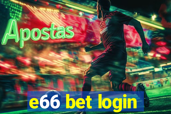 e66 bet login