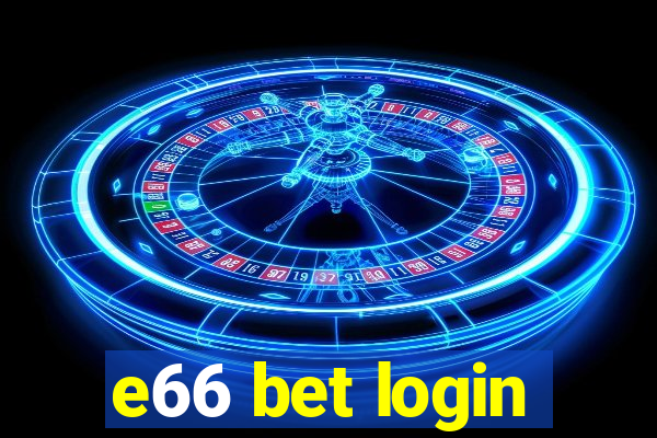 e66 bet login