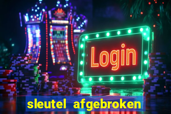 sleutel afgebroken in slot kast