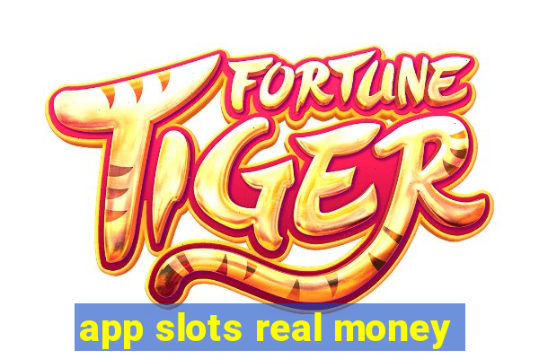 app slots real money