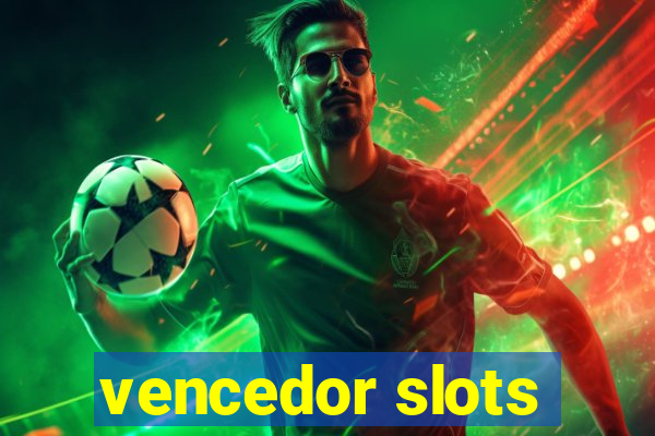 vencedor slots