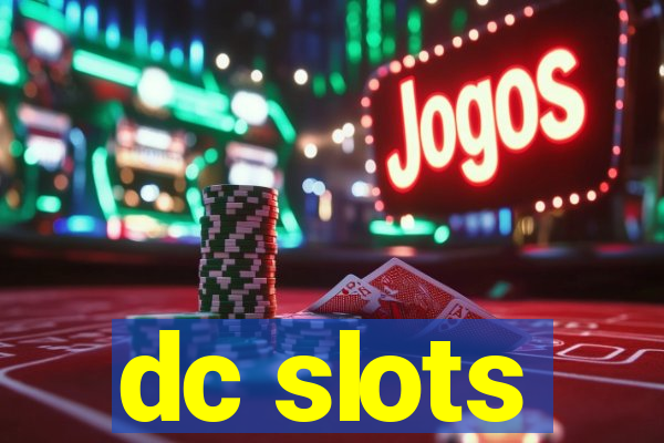 dc slots