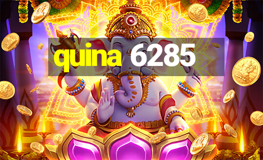 quina 6285