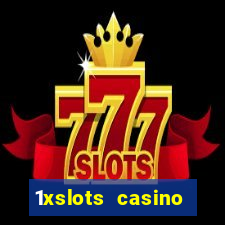 1xslots casino promo code