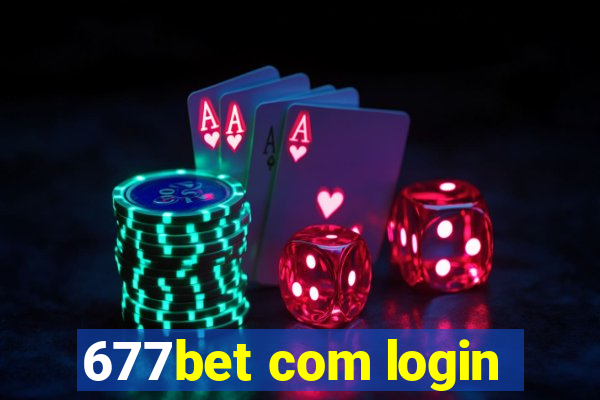 677bet com login