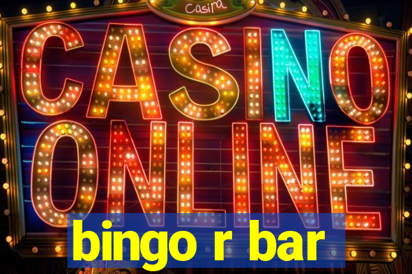 bingo r bar