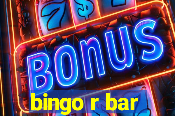 bingo r bar