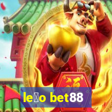 le茫o bet88