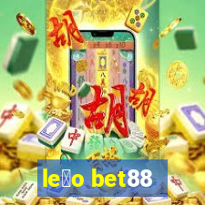 le茫o bet88