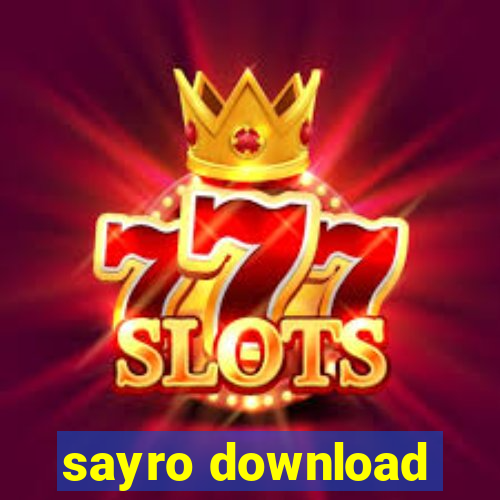 sayro download